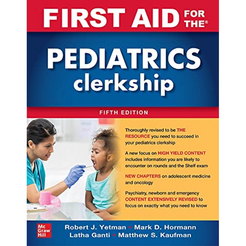 First Aid for the Pediatrics Clerkship, 5th Edition