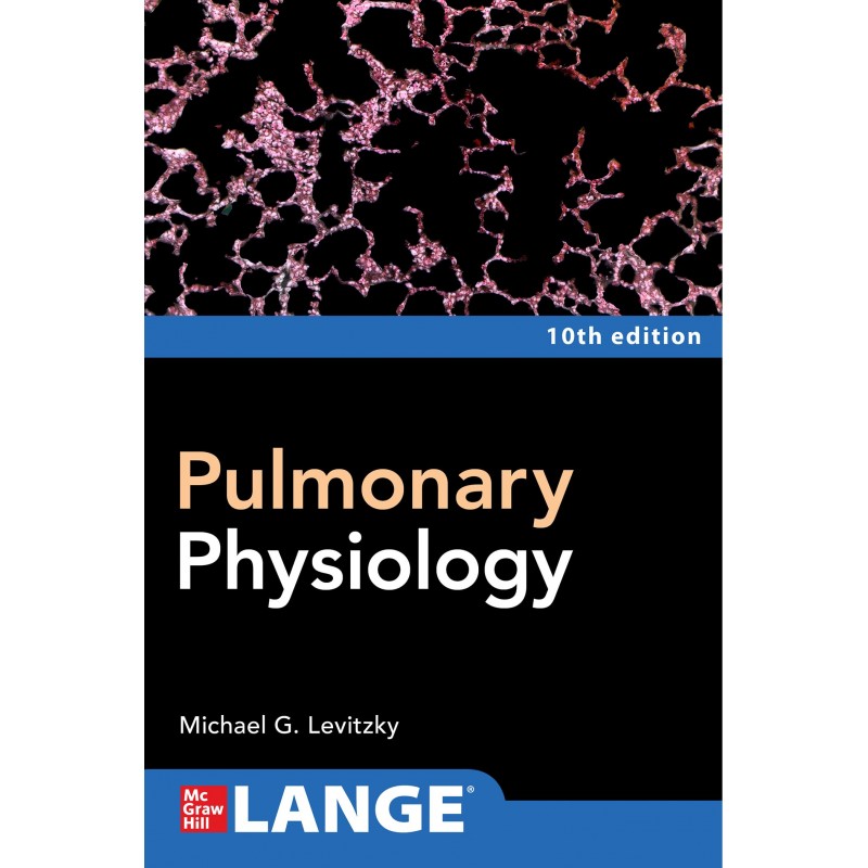 Pulmonary Physiology, 10th Edition