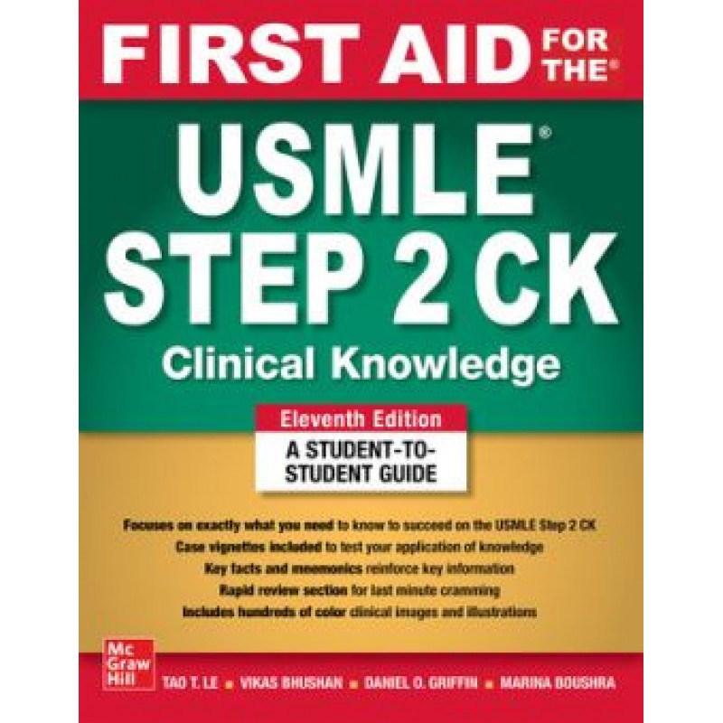 First Aid for the USMLE Step 2 CK, Eleventh Edition