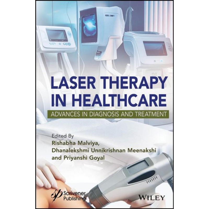 Laser Therapy in Healthcare: Advances in Diagnosis and Treatment