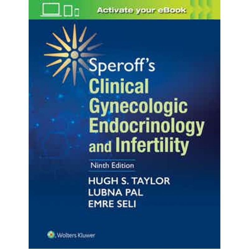 Speroff's Clinical Gynecologic Endocrinology and Infertility 9th edition