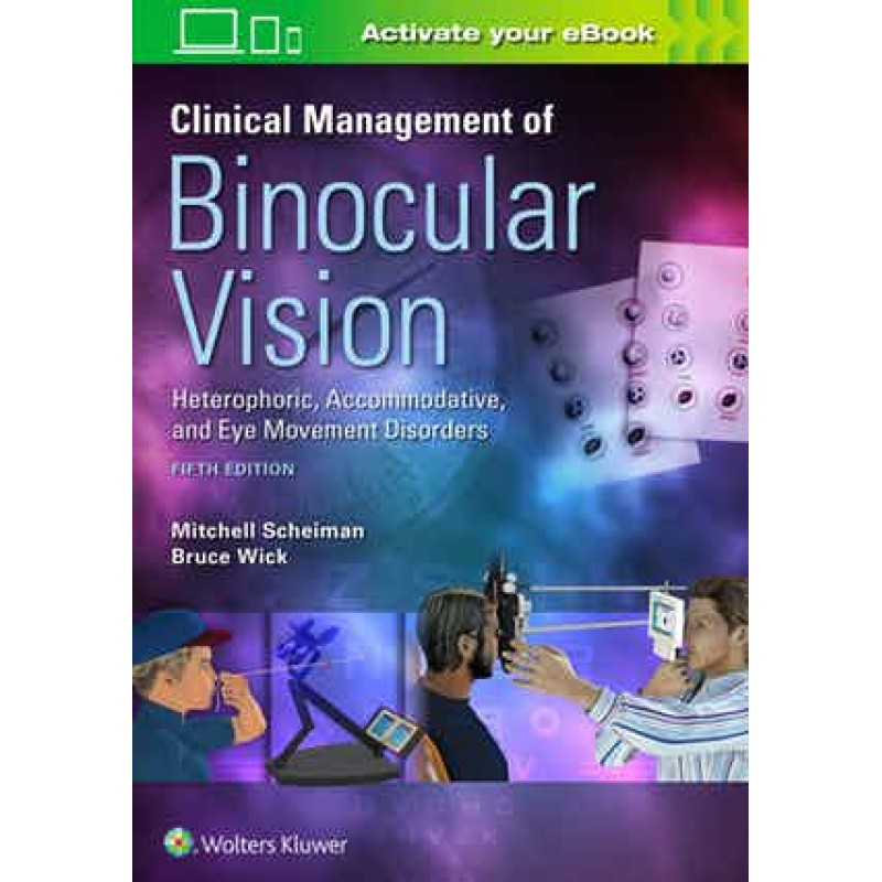 Clinical Management of Binocular Vision 5th edition