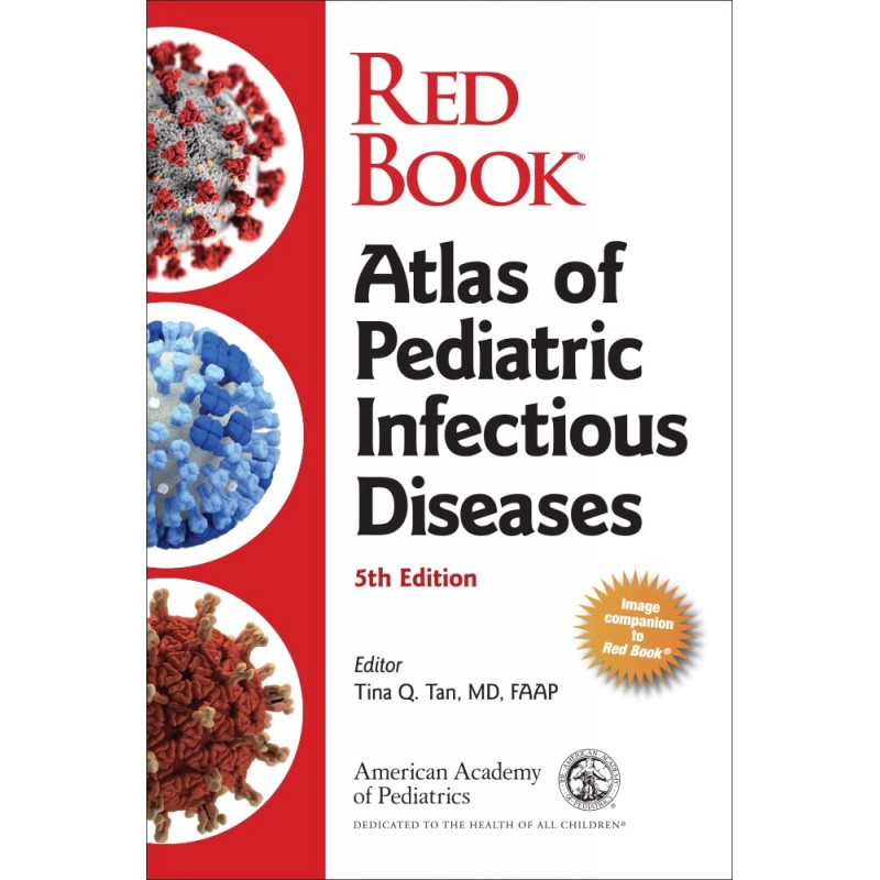 Red Book Atlas of Pediatric Infectious Diseases, 5th Edition