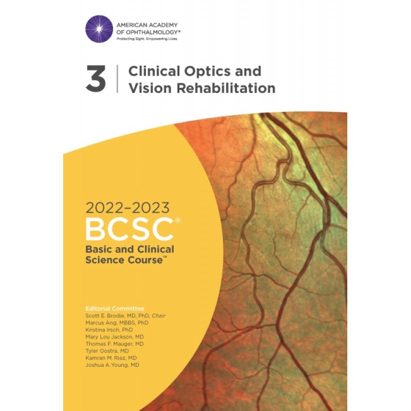 2022-2023 Basic and Clinical Science Course, Section 03: Clinical Optics and Vision Rehabilitation