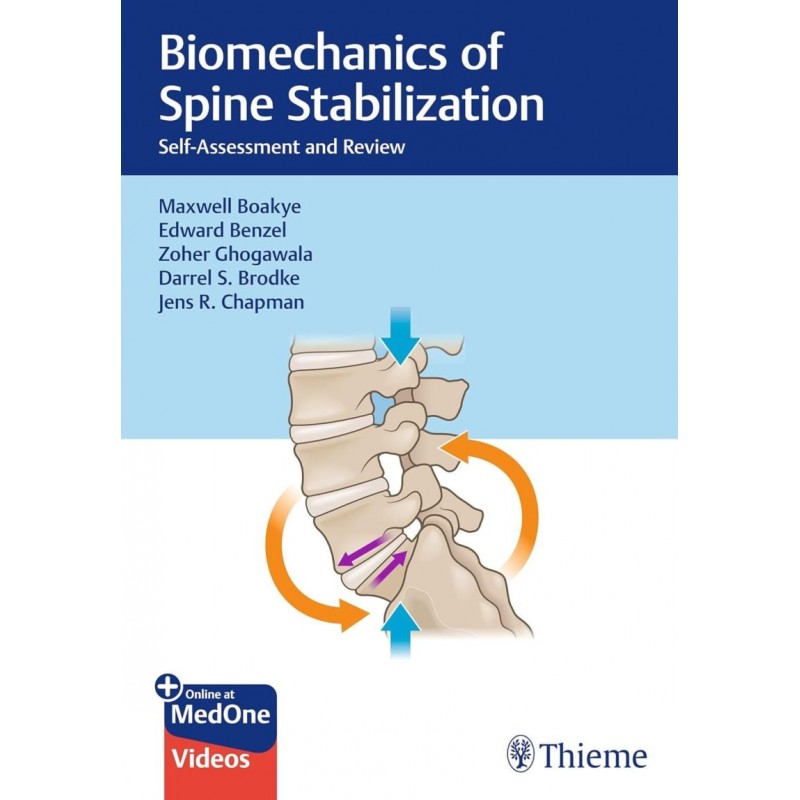 Biomechanics of Spine Stabilization. Self-Assessment and Review