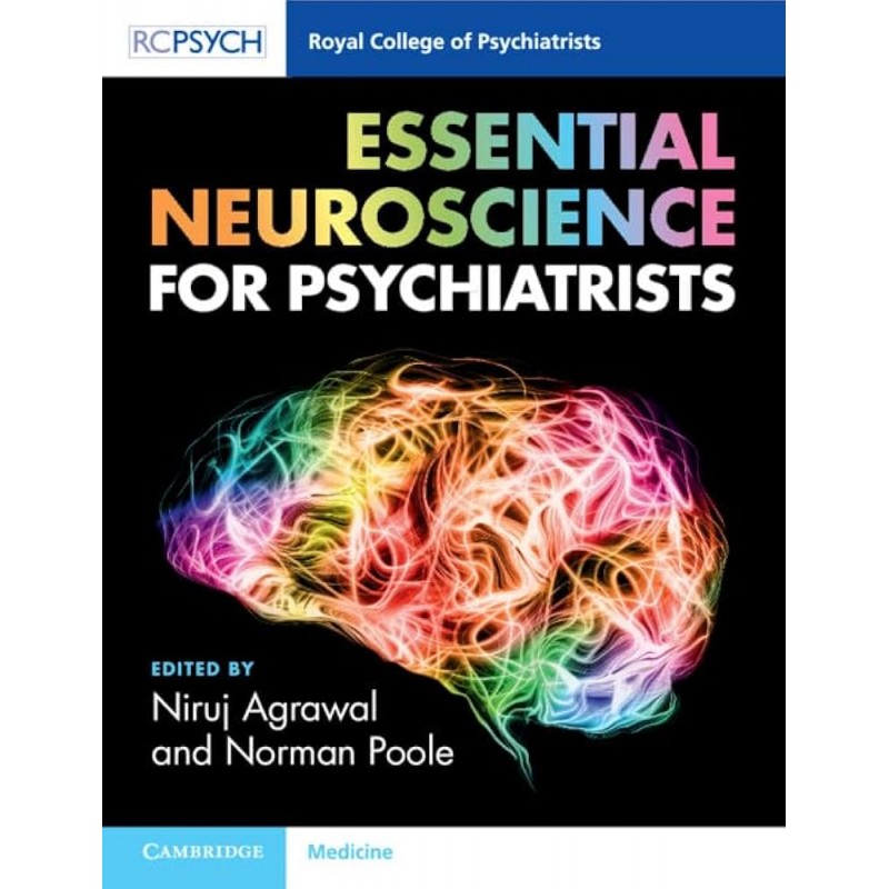 Essential Neuroscience for Psychiatrists