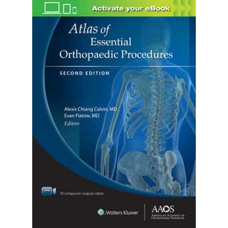 Atlas of Essential Orthopaedic Procedures, Second Edition 2nd edition, Revised Reprint