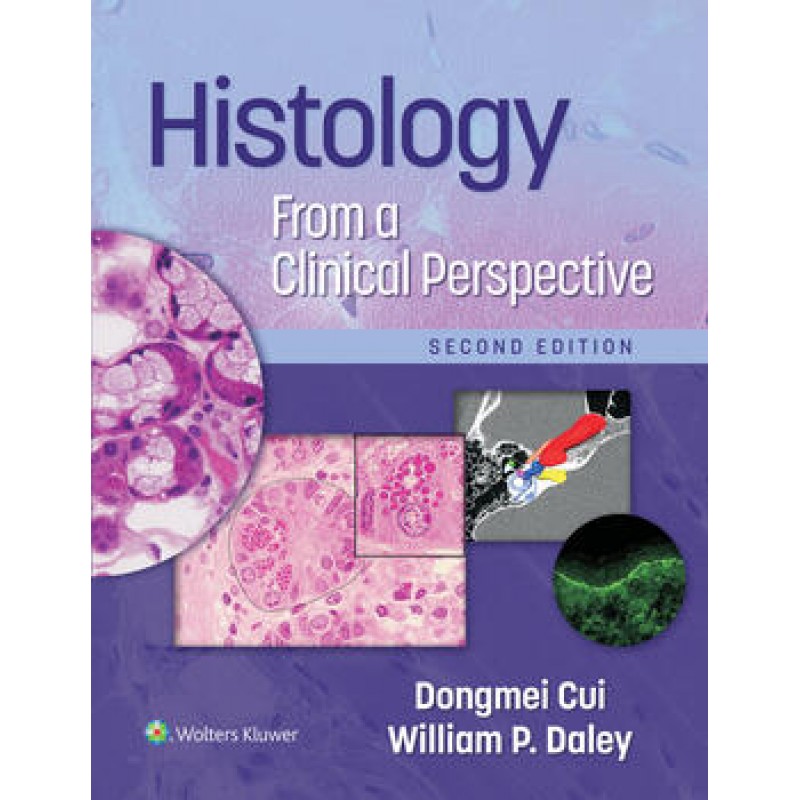 Histology From a Clinical Perspective, 2nd Edition