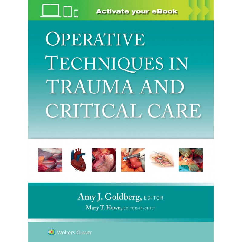 Operative Techniques in Trauma and Critical Care 1E 