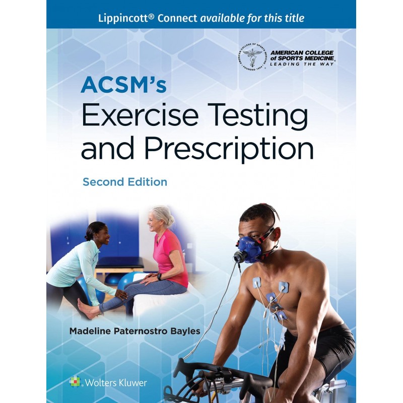 ACSM's Exercise Testing and Prescription 2E