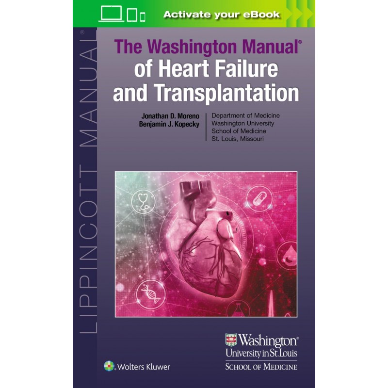 The Washington Manual of Heart Failure and Transplantation First edition