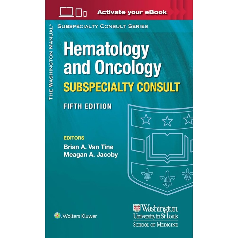 The Washington Manual Hematology and Oncology Subspecialty Consult, 5th Edition