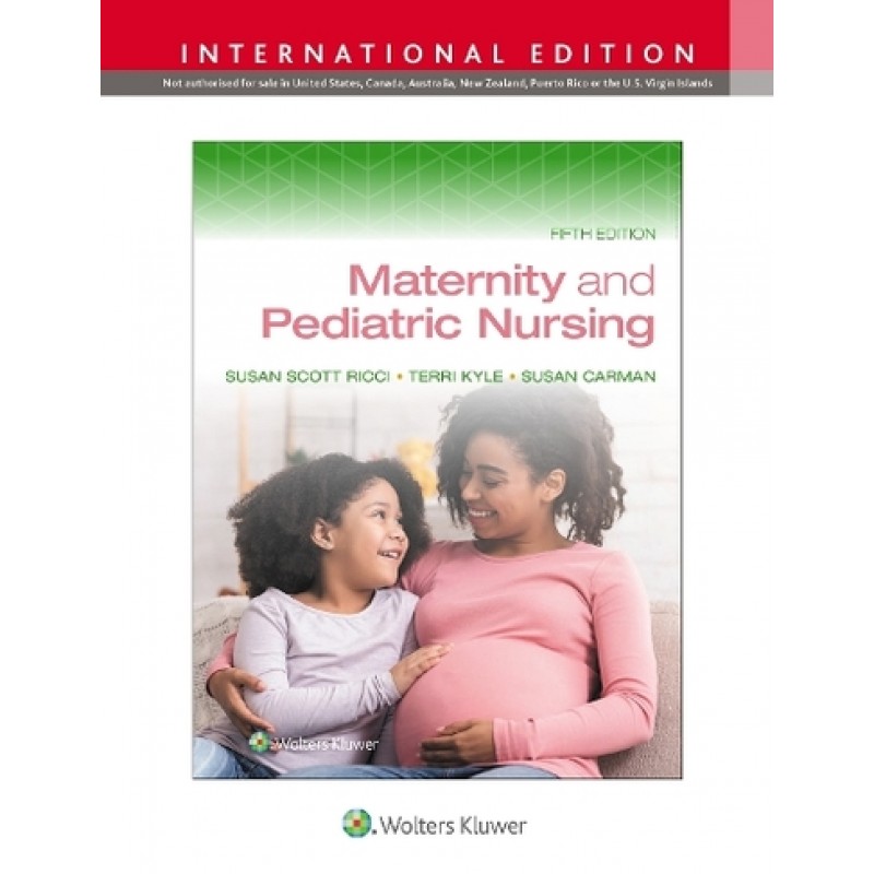 Maternity and Pediatric Nursing Fifth edition, International Edition