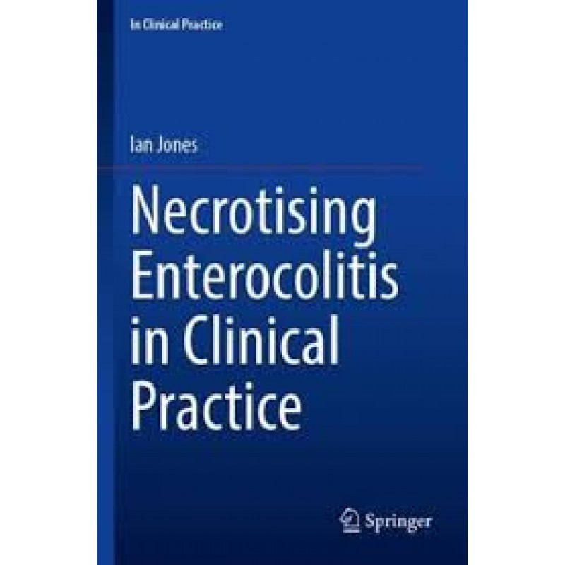 Necrotising Enterocolitis in Clinical Practice