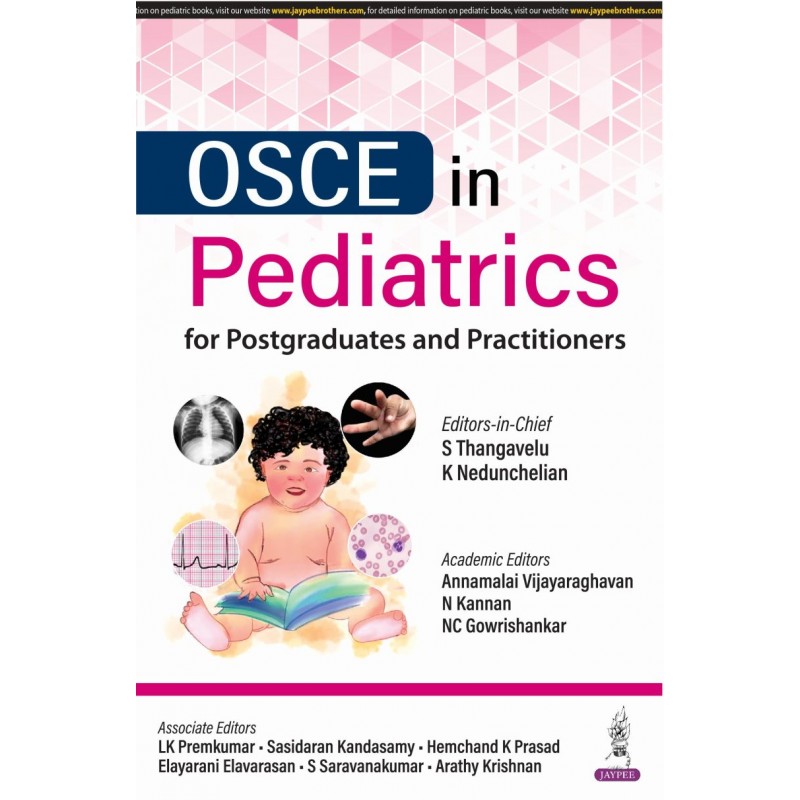 OSCE in Pediatrics for Postgraduates and Practitioners