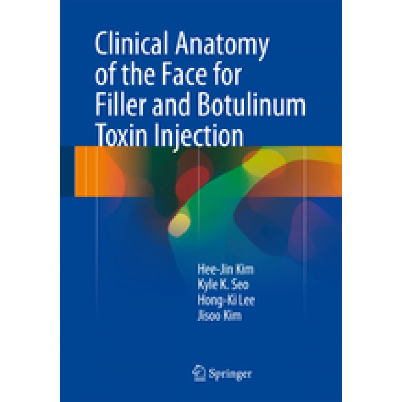 Clinical Anatomy of the Face for Filler and Botulinum Toxin Injection