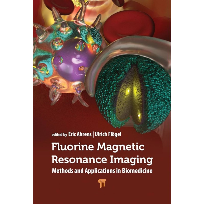 Fluorine Magnetic Resonance Imaging. Methods and Applications in Biomedicine