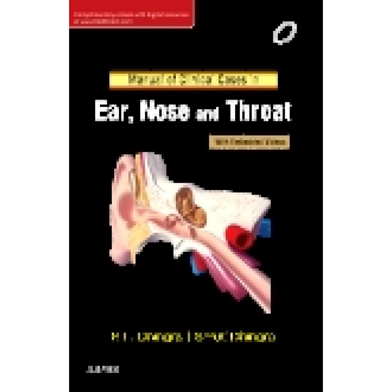 Manual of Clinical Cases in Ear, Nose and Throat