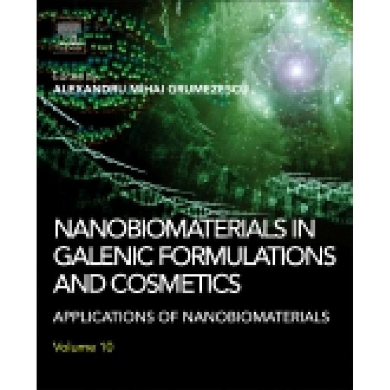 Nanobiomaterials in Galenic Formulations and Cosmetics Applications of Nanobiomaterials