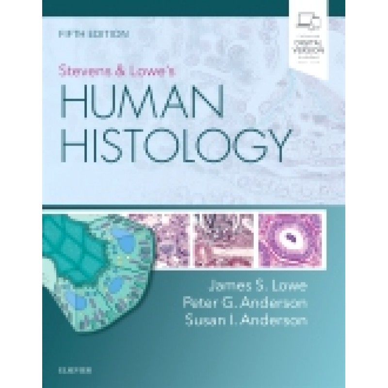 Stevens and Lowe's Human Histology, 5th Edition