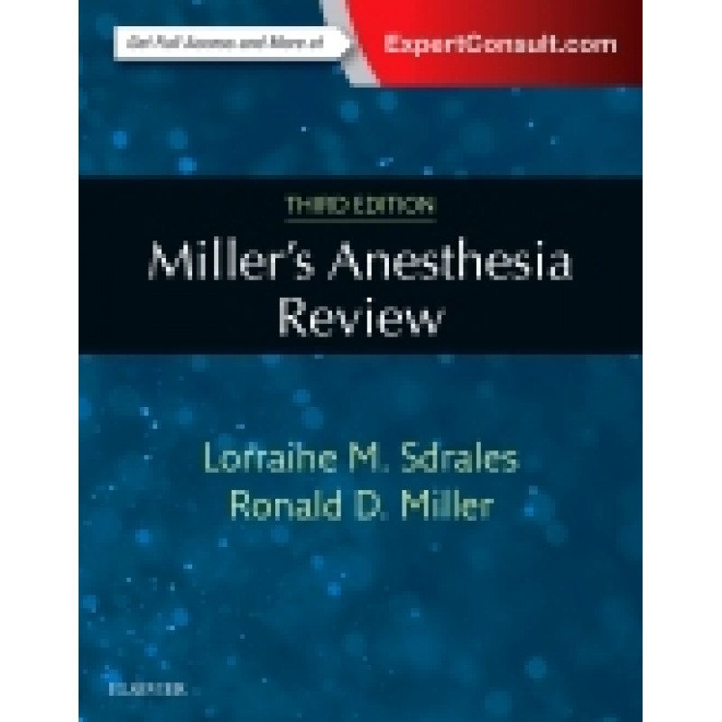 Miller's Anesthesia Review, 3rd Edition