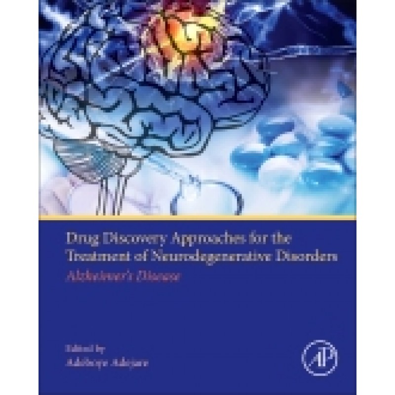 Drug Discovery Approaches for the Treatment of Neurodegenerative Disorders