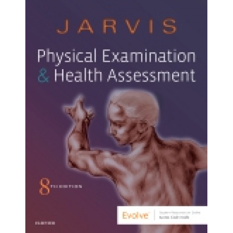 Physical Examination and Health Assessment, 8th Edition