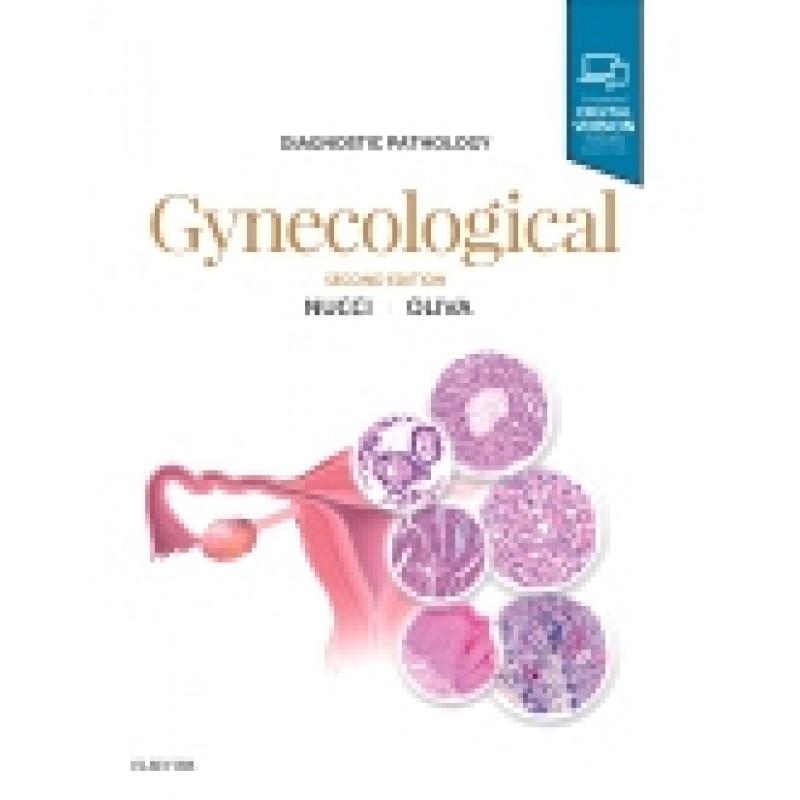 Diagnostic Pathology: Gynecological, 2nd Edition