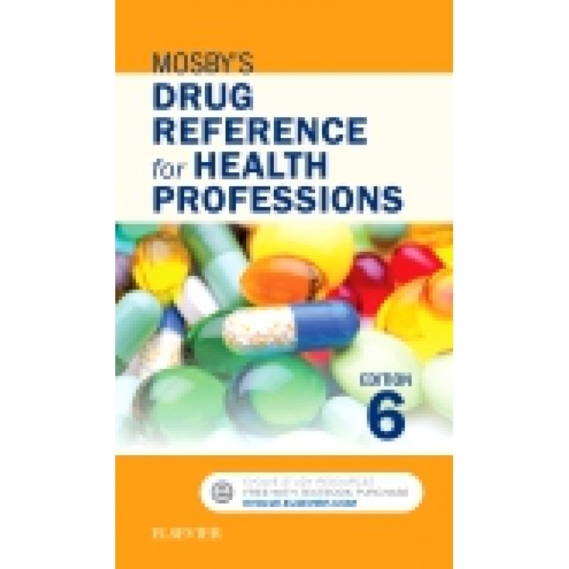 Mosby's Drug Reference for Health Professions, 6th Edition