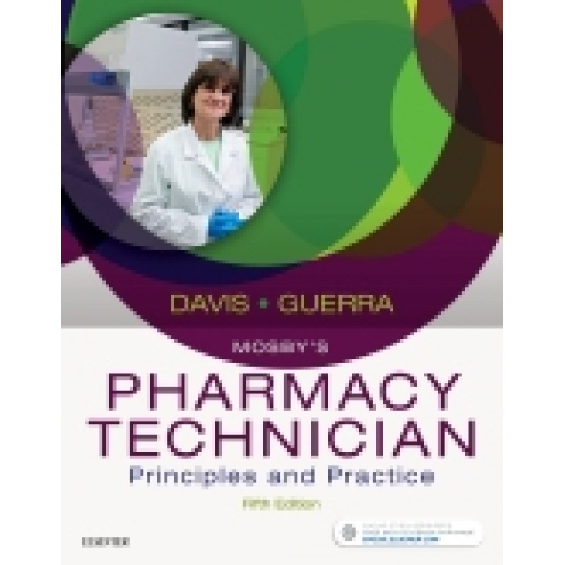 Mosby's Pharmacy Technician, 5th Edition