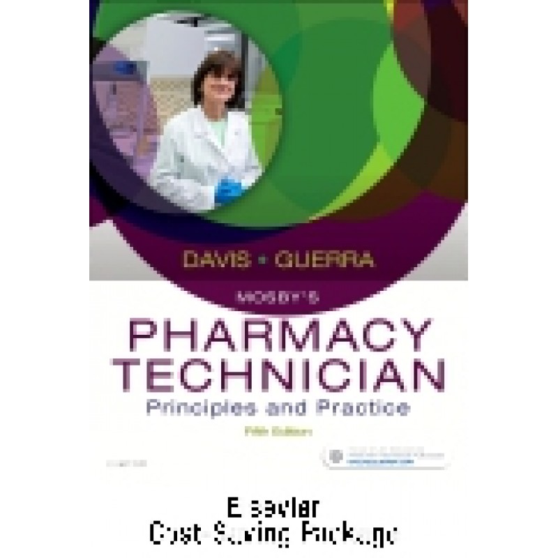 Mosby's Pharmacy Technician - Text and Workbook/Lab Manual Package, 5th Edition