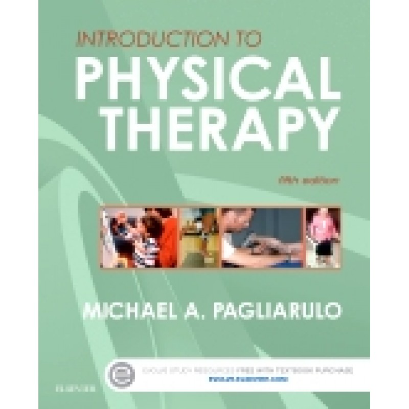 Introduction to Physical Therapy, 5th Edition