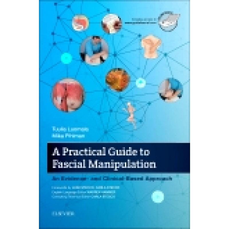 A Practical Guide to Fascial Manipulation