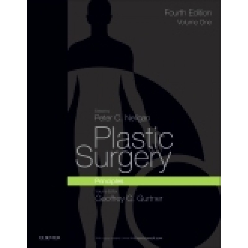 Plastic Surgery, 4th Edition Volume 1: Principles