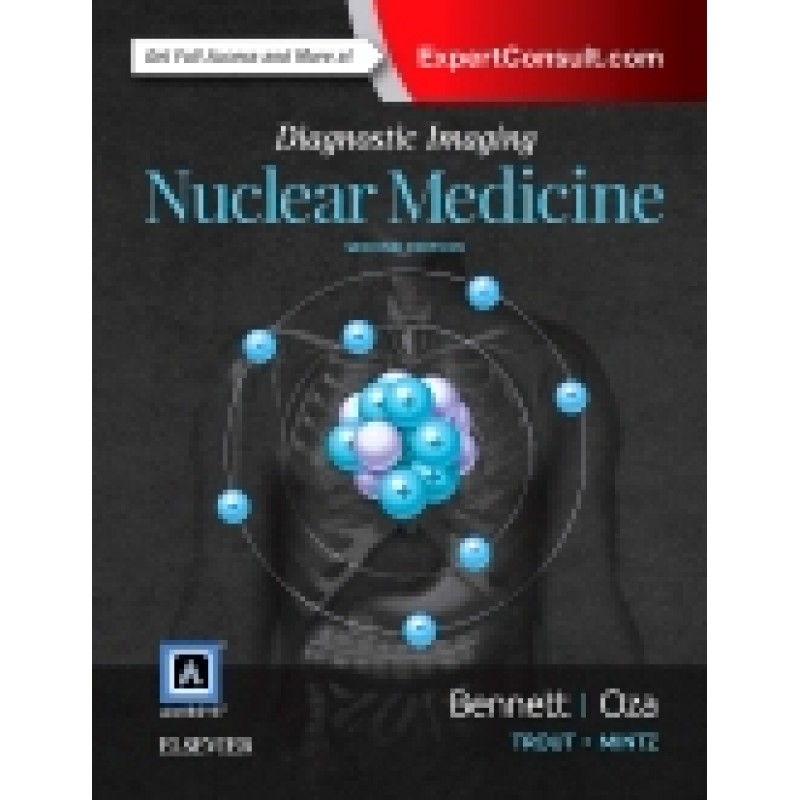 Diagnostic Imaging: Nuclear Medicine, 2nd Edition