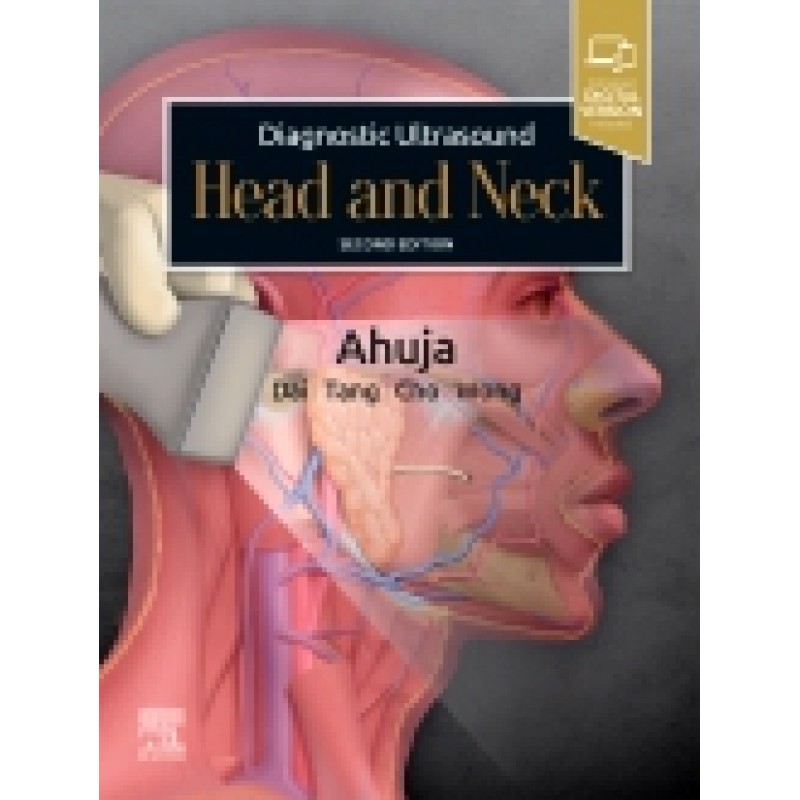 Diagnostic Ultrasound: Head and Neck, 2nd Edition