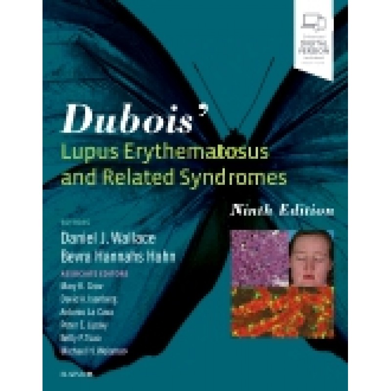 Dubois' Lupus Erythematosus and Related Syndromes, 9th Edition