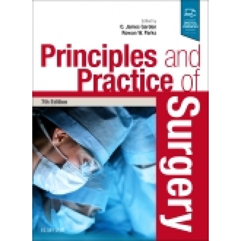 Principles and Practice of Surgery, 7th Edition