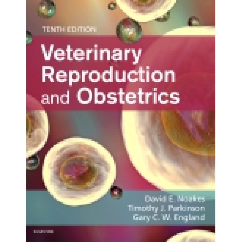 Veterinary Reproduction and Obstetrics, 10th Edition