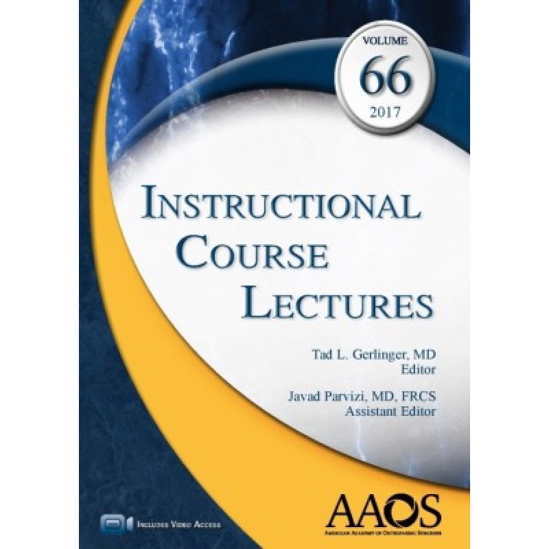 Instructional Course Lectures, Volume 66, 2017