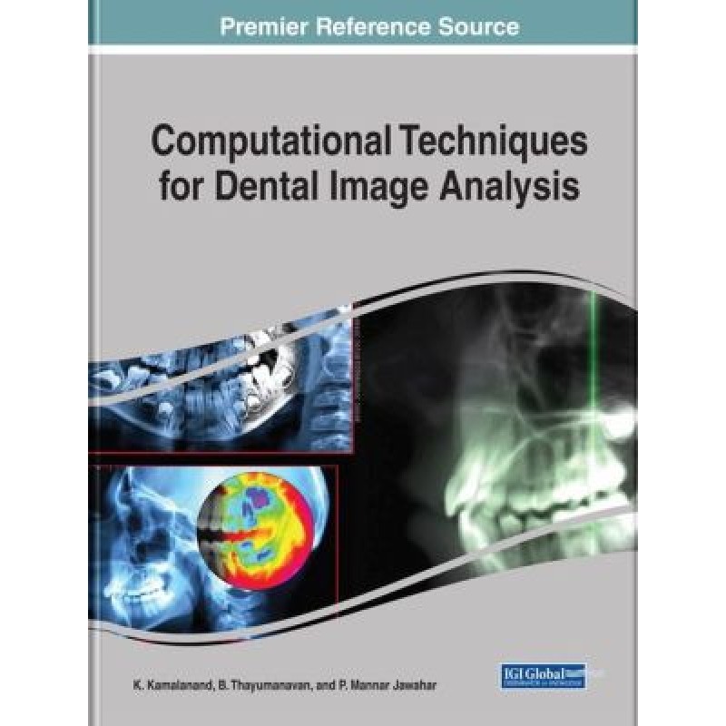 Computational Techniques for Dental Image Analysis