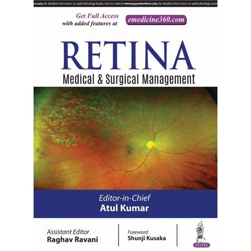 Retina: Medical and Surgical Management