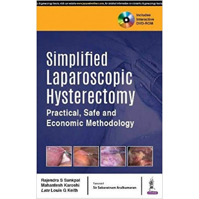 Simplified Laparoscopic Hysterectomy: Practical, Safe and Economic Methodology