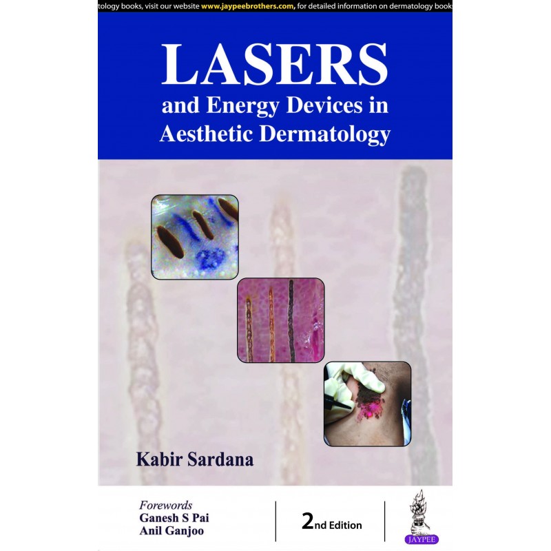 Lasers and Energy Devices in Aesthetic Dermatology Practice