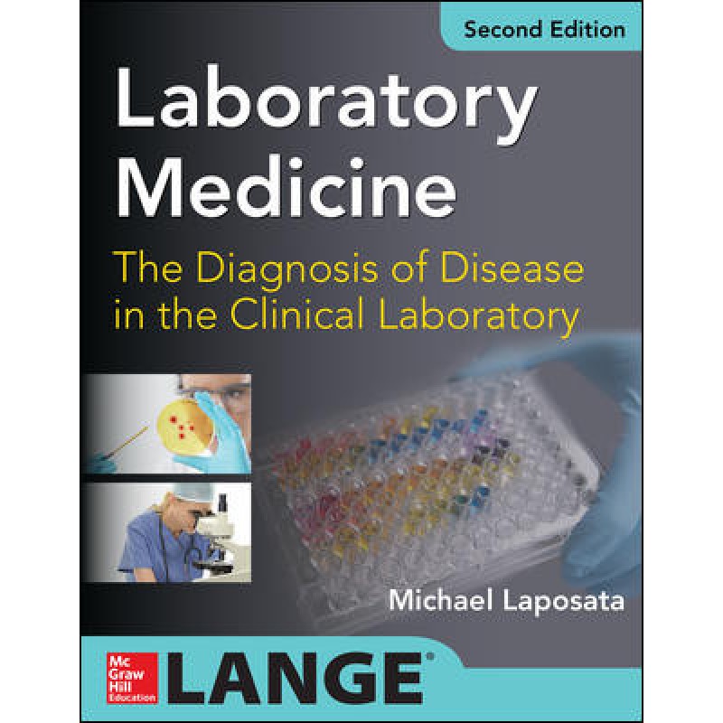 Laboratory Medicine Diagnosis of Disease in Clinical Laboratory 2/E