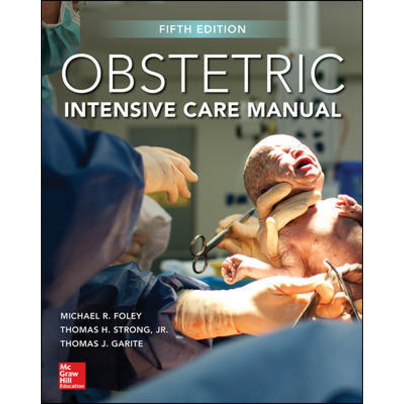 Obstetric Intensive Care Manual, Fifth Edition