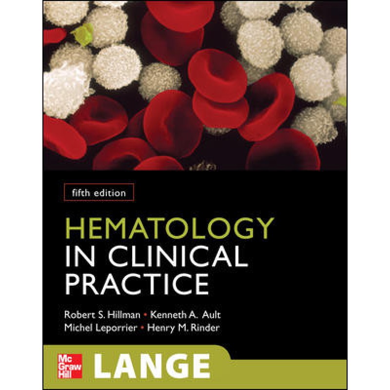 Hematology in Clinical Practice, Fifth Edition