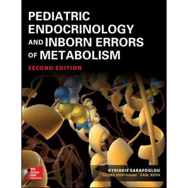 Pediatric Endocrinology And Inborn Errors Of Metabolism, Second Edition