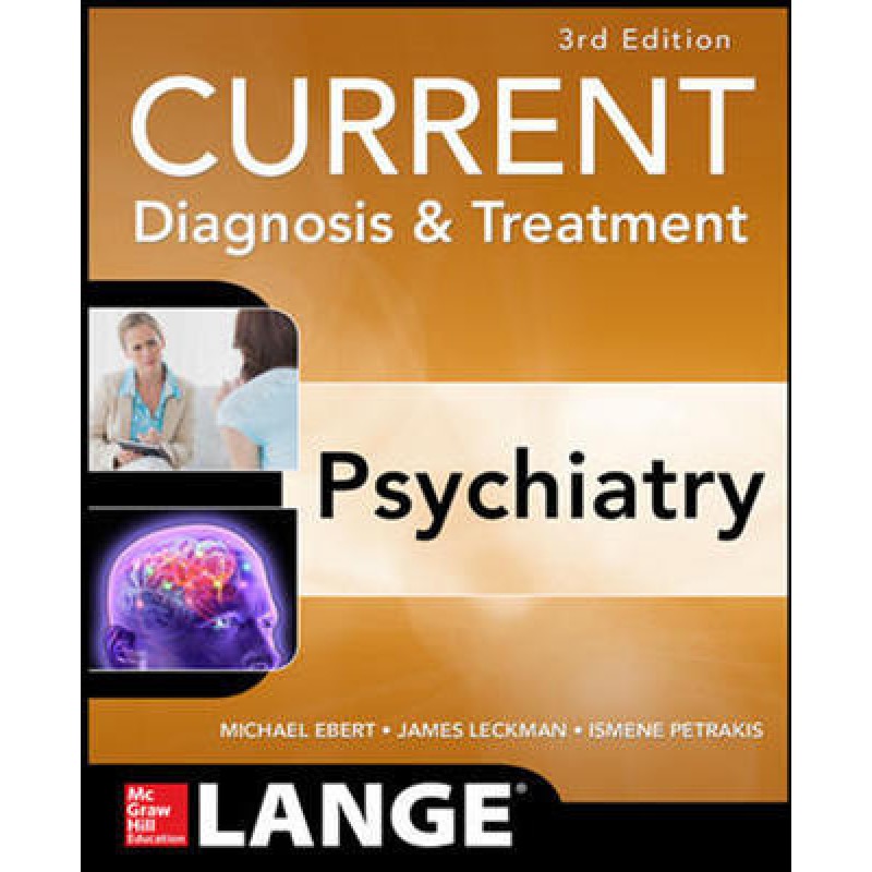 Current Diagnosis and Treatment Psychiatry 3rd Edition