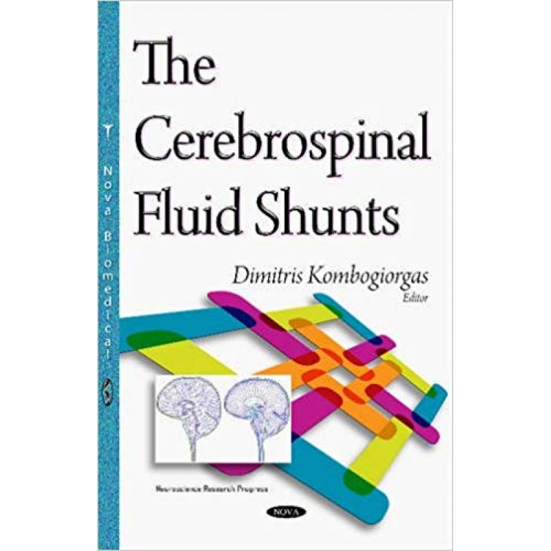 Cerebrospinal Fluid Shunts (Neuroscience Research Progress)